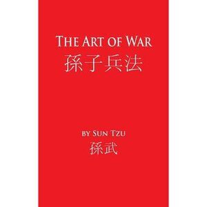 The Art of War -- Sun Tzu